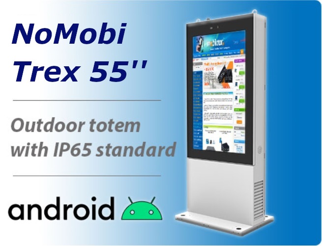 NoMobi Trex 55 inch android 7 outdoor totem, ip65 heating system